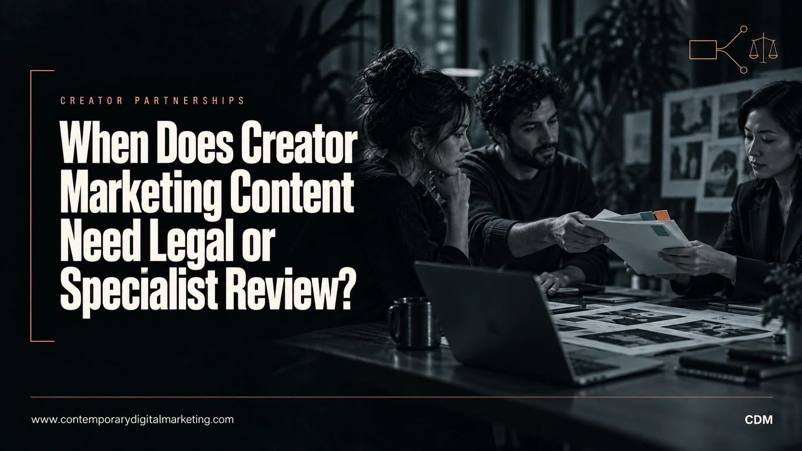 When Does Creator Marketing Content Need Legal or Specialist Review?
