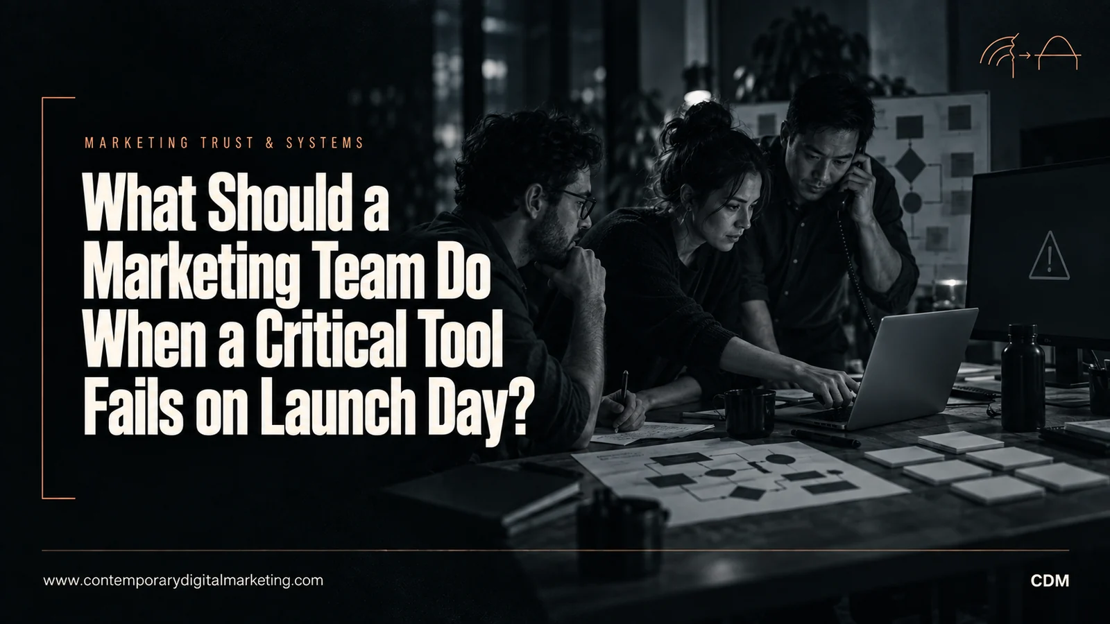What Should a Marketing Team Do When a Critical Tool Fails on Launch Day?
